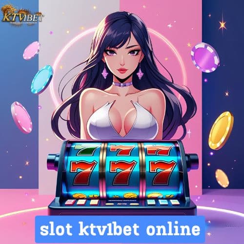 slot ktv1bet online เล่น